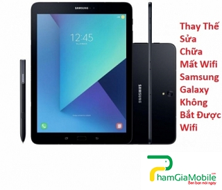 Thay Thế Sửa Chữa Mất Wifi Samsung Galaxy Tab S4 Không Bắt Được Wifi